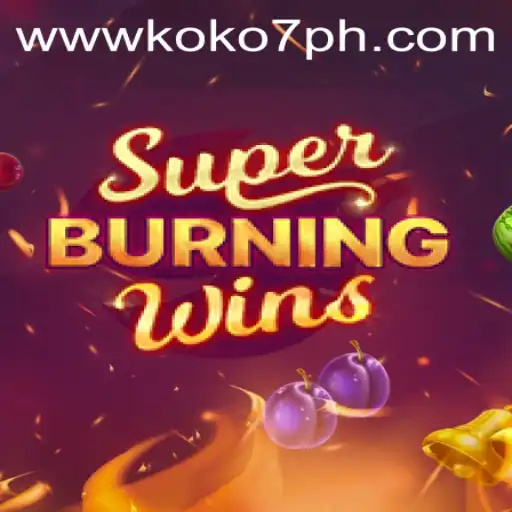 SuperBurningWins: A Fiery Experience in Modern Gaming
