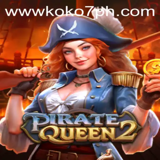 The Thrilling Adventures of PirateQueen2 and the Secrets of KOKO7